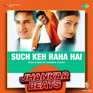 Such Keh Raha Hai (Jhankar Beats) - Single (2024) (Harris Jayaraj)